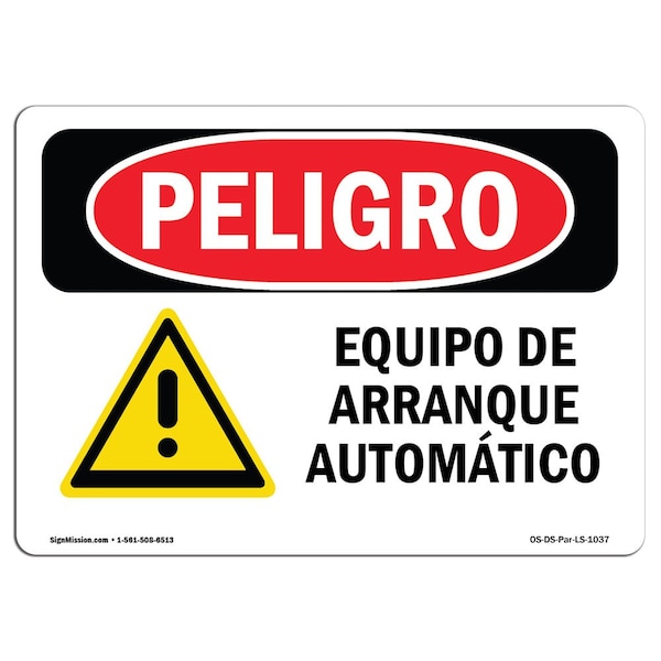 OSHA Danger, Automatic Start Equipment Spanish, 5in X 3.5in Decal, 10PK, OS-DS-D-35-LS-1037-10PK